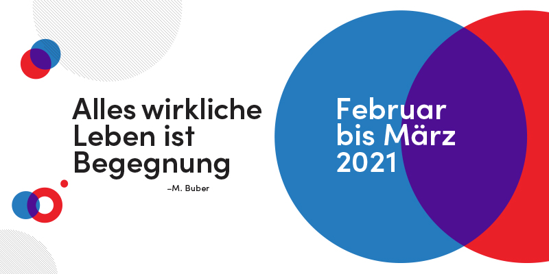 Rhein-Meeting 2021 – Alles wirkliche Leben ist Begegnung