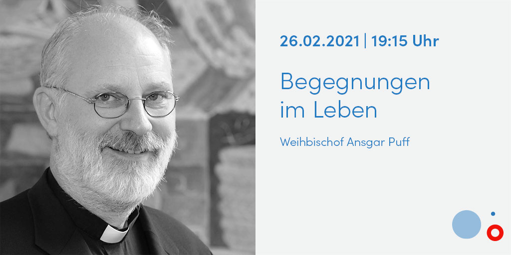 Rhein-Meeting 2021 – Alles wirkliche Leben ist Begegnung